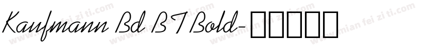 Kaufmann Bd BT Bold字体转换